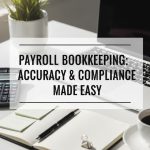 Payroll Bookkeeping: Ensuring Accuracy and Compliance in Australia