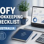 End of Financial Year Bookkeeping Australia Checklist